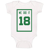 We Did It 18 Banner Boston Basketball Fan T Shirt