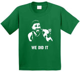 Jayson Tatum We Did It Boston Basketball Fan  T Shirt