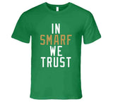 Marcus Smart Smarf We Trust Boston Basketball Fan T Shirt