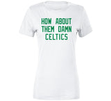 Cedric Maxwell How About Them Boston Basketball Fan V3 T Shirt