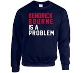 Kendrick Bourne Problem New England Football Fan T Shirt