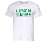 Allergic To Los Angeles Boston Basketball Fan T Shirt