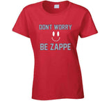 Don't Worry Be Zappe Bailey Zappe New England Football Fan v2 T Shirt