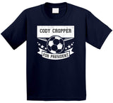 Cody Cropper For President New England Soccer T Shirt